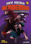 My Hero Academia 9 Moje hrdinská akademie: Můj hrdina - Kniha