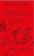 Dvakrát sláva anarchismu - Kniha
