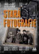 Stará fotografie: Strhující příběh podle skutečných událostí - Kniha