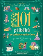 101 příběhů ze začarovaného lesa - Kniha