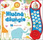 Hlučná džungle: 18 úžasných zvuků! - Kniha