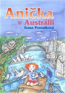 Anička v Austrálii - Kniha