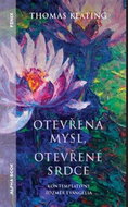 Otevřená mysl otevřené srdce: Kontemplativní rozměr evangelia - Kniha