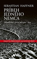 Príbeh jedného Nemca: Spomienky na roky 1914-1939 - Kniha