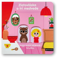 Zlatovláska a tri medvede: Moja malá bábková knižka - Kniha