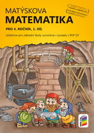 Matýskova matematika pro 4. ročník, 1. díl: Učebnice pro základní školy vytvořená v souladu s RVP ZV - Kniha
