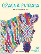Omalovánky Pixel Art Úžasná zvířata: 30 jedinečných obrazů - Omalovánky