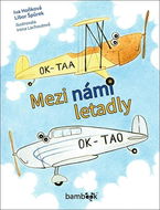 Mezi námi letadly - Kniha