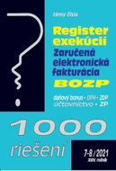 1000 riešení 7-8/2021– Register exekúcií, zaručená elektronická fakturácia, BOZP - Kniha