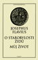 O starobylosti Židů Můj život - Kniha