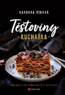 Těstoviny - kuchařka: Recepty od reBarbora‘s kitchen - Kniha