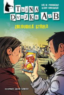 Tajná dvojka A + B Zbloudilá střela - Kniha