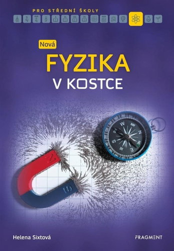Nová fyzika v kostce pro střední školy Main image Nová fyzika v kostce pro střední školy - Kniha - Main image