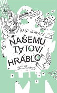 Našemu tátovi hráblo - Kniha