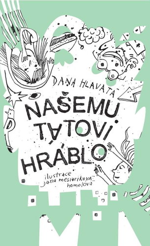 Našemu tátovi hráblo - Kniha - Main image
