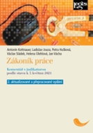 Zákoník práce: Komentář s judikaturou - 2. aktual. a přepracované vydání podle stavu k 7.5.2021 - Kniha