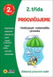 2.třída Procvičujeme český jazyk, matematika, prvouka: Zábavný pracovní sešit - Kniha