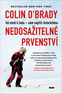 Nedosažitelné prvenství: Od ohně k ledu – sám napříč Antarktidou - Kniha