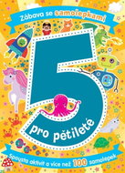 Zábava se samolepkami pro pětileté: Věk 5+ - Kniha