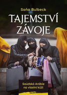 Tajemství závoje: Saúdská Arábie na vlastní kůži - Kniha