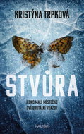 Stvůra: Jedno malé městečko. Dvě brutální vraždy. - Kniha