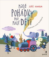 Malé pohádky pro malé děti - Kniha