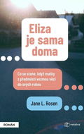 Eliza je sama doma: Co se stane, když matky z předměstí vezmou věci do svých rukou - Kniha