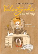 Valentýnka a daleké kraje - Kniha