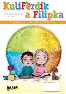 KuliFerdík a Filipka: Pracovní sešit pro malé děti od 3 do 5 let - Kniha