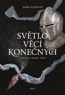 Světlo věcí konečných: Licanius: Kniha třetí - Kniha