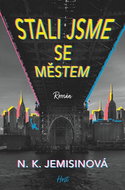 Stali jsme se městem - Kniha