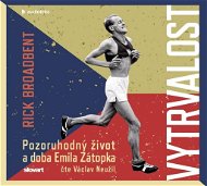 Vytrvalost: Pozoruhodný život a doba Emila Zátopka - Audiokniha na CD