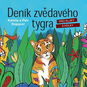 Deník zvědavého tygra: pro kluky a holky - Kniha