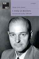 Z Prahy po Mnichovu: Diplomatické zprávy 1938–1940 - Kniha