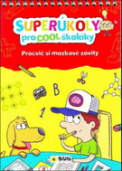 Superúkoly pro Cool školáky: Procvič si mozkové závity - Kniha