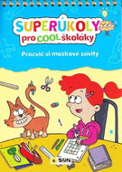 Superúkoly pro Cool školáky: Procvič si mozkové závity - Kniha