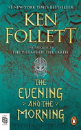 The Evening and the Morning: A Novel - Kniha