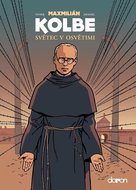 Maxmilián Kolbe: Světec v Osvětimi - Kniha