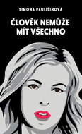 Člověk nemůže mít všechno - Kniha