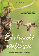 Ekologické včelárstvo: Včely na prvom mieste - Kniha