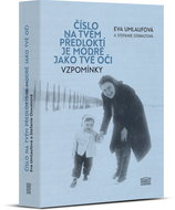 Číslo na tvém předloktí je modré jako tvé oči: Vzpomínky - Kniha
