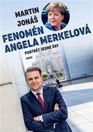 Fenomén Angela Merkelová: Portrét jedné éry - Kniha