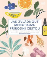 Jak zvládnout menopauzu přírodní cestou - Kniha