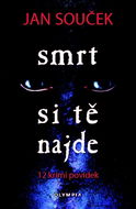 Smrt si tě najde: 12 krimi povídek - Kniha