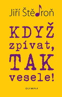 Když zpívat, tak vesele! - Kniha