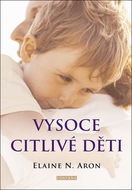 Vysoce citlivé děti - Kniha