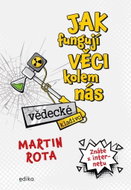 Vědecké kladivo Jak fungují věci kolem nás - Kniha