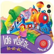 Ide vláčik...: Ši-ši-ši - Kniha