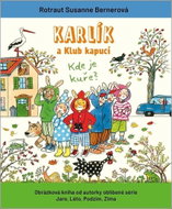Karlík a Klub kapucí: Kde je kuře? - Kniha