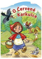 O Červené Karkulce - Kniha